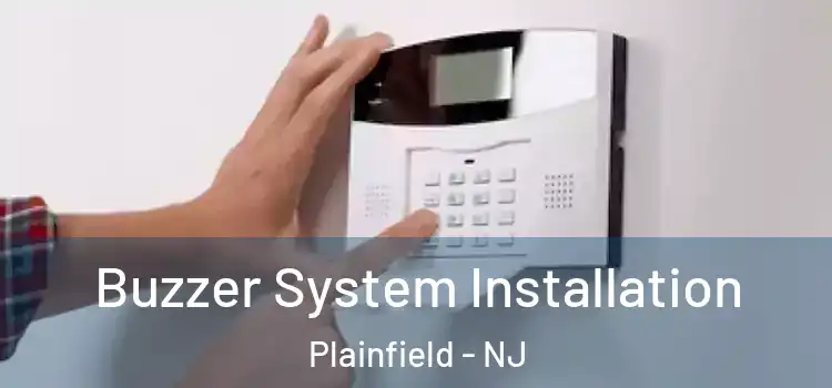 Buzzer System Installation Plainfield - NJ