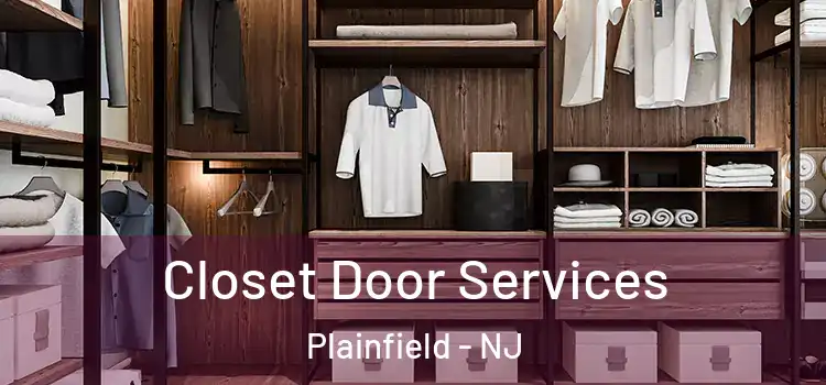 Closet Door Services Plainfield - NJ