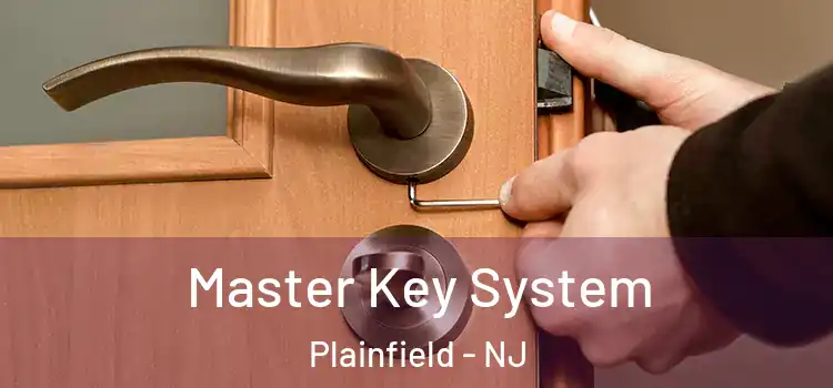 Master Key System Plainfield - NJ