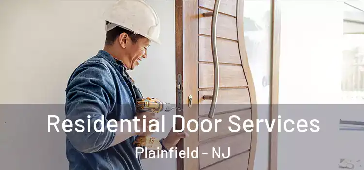 Residential Door Services Plainfield - NJ