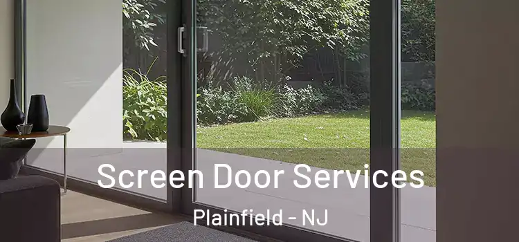 Screen Door Services Plainfield - NJ