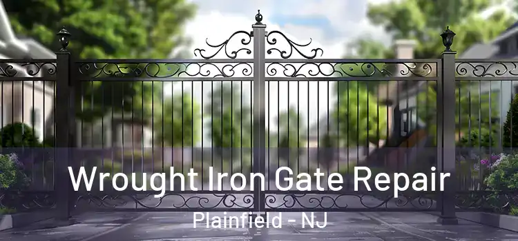 Wrought Iron Gate Repair Plainfield - NJ